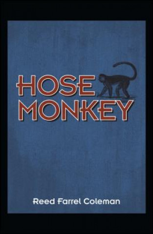 Knjiga Hose Monkey Reed Farrel Coleman
