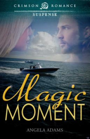 Kniha Magic Moment Angela Adams