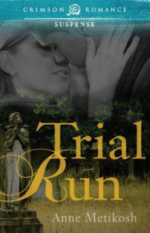 Książka Trial Run Anne Metikosh