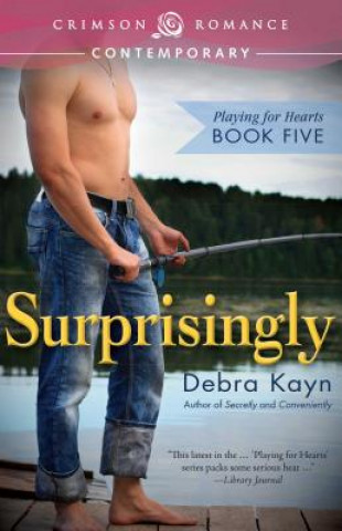 Книга Surprisingly Debra Kayn