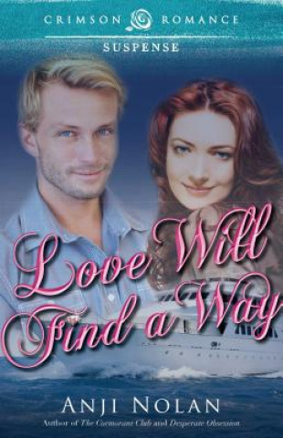 Libro Love Will Find a Way Anji Nolan