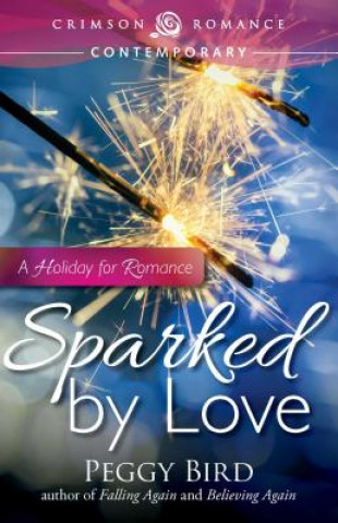 Carte Sparked by Love Peggy Bird