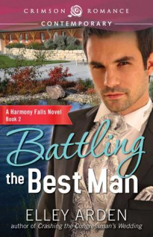 Книга Battling the Best Man Elley Arden