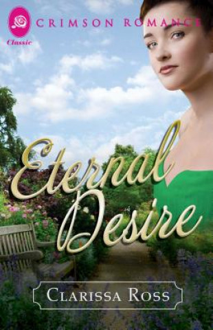 Kniha Eternal Desire Clarissa Ross