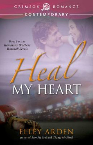 Könyv Heal My Heart Elley Arden