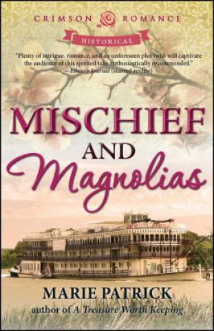 Carte Mischief and Magnolias Marie Patrick