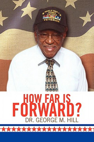 Könyv How Far Is Forward? Dr George M Hill