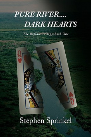 Kniha Pure River....Dark Hearts Stephen Sprinkel