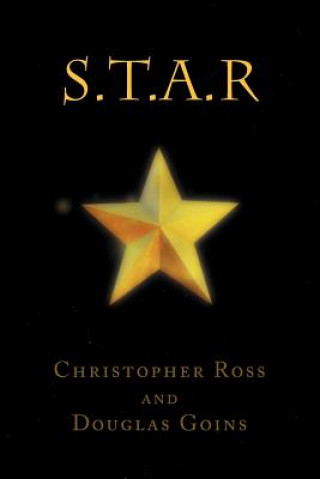 Libro S.T.A.R Christopher Ross & Douglas Goins