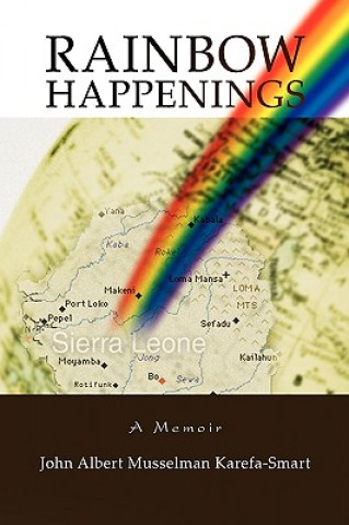 Kniha Rainbow Happenings John Albert Musselman Karefa-Smart