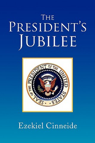 Книга President's Jubilee Ezekiel Cinneide