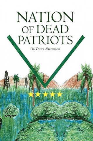 Könyv Nation of Dead Patriots Akamnonu