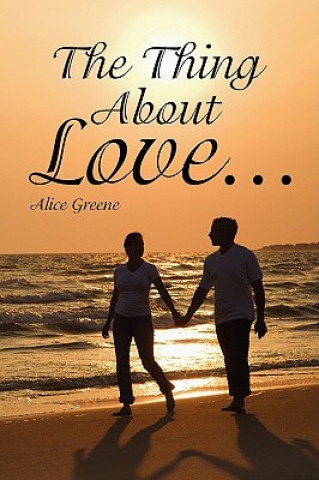 Book Thing about Love... Alice Greene