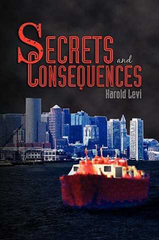 Carte Secrets and Consequences Harold Levi
