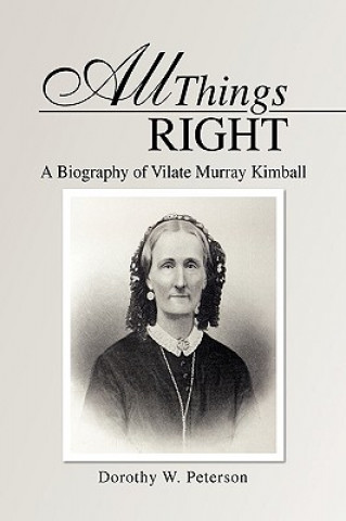 Book All Things Right Dorothy W Peterson