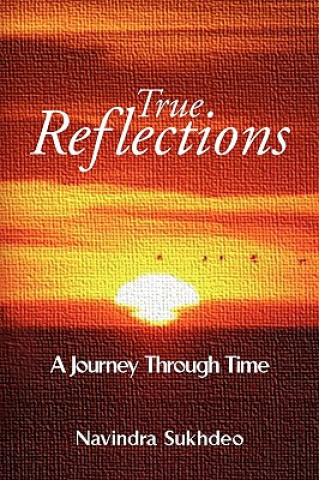 Βιβλίο True Reflections Navindra Sukhdeo