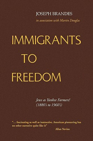 Kniha Immigrants to Freedom Joseph Brandes