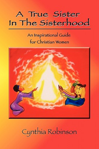 Kniha True Sister in the Sisterhood Robinson