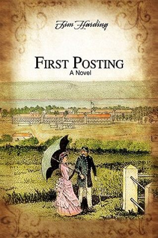 Книга First Posting James R Harding