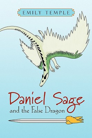 Libro Daniel Sage and the False Dragon Emily Temple