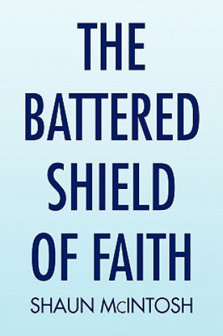 Carte Battered Shield of Faith Shaun McIntosh