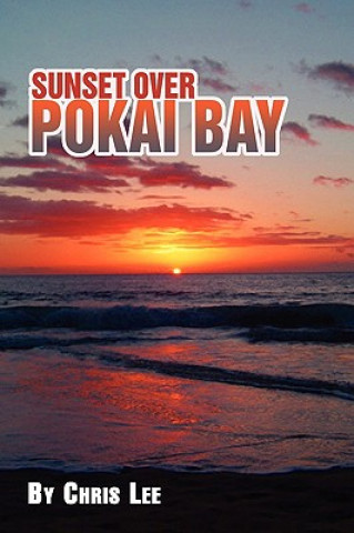 Kniha Sunset Over Pokai Bay Lee