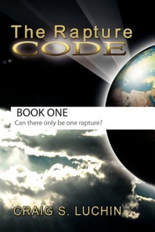Knjiga Rapture Code Craig S Luchin