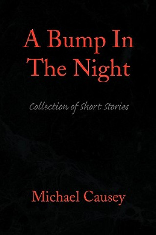 Könyv Bump in the Night Michael Causey