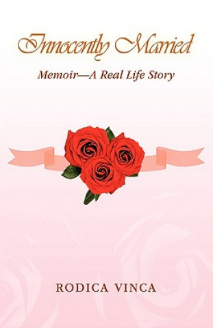 Libro Innocently Married Rodica Vinca