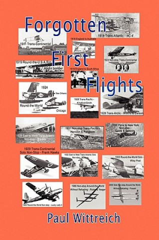 Könyv Forgotten First Flights Paul Wittreich
