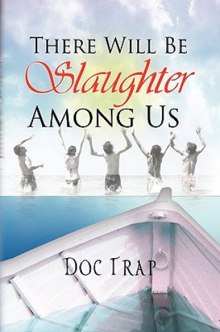 Book There Will Be Slaughter Among Us Doc