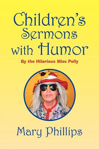 Carte Childrens Sermons with Humor Phillips