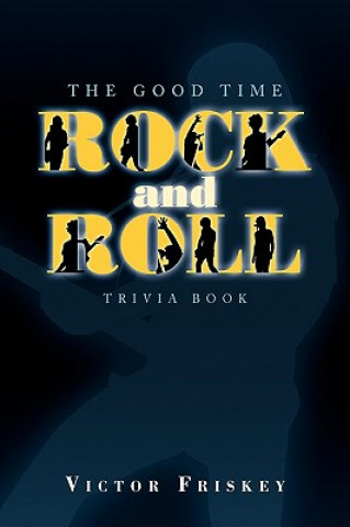 Book Good Time Rock and Roll Trivia Book Victor Friskey