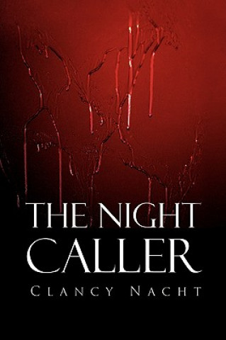 Kniha Night Caller Clancy Nacht