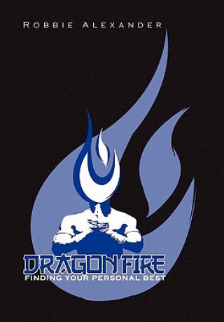 Libro Dragon Fire Robbie Alexander