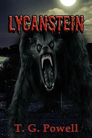 Knjiga Lycanstein T G Powell