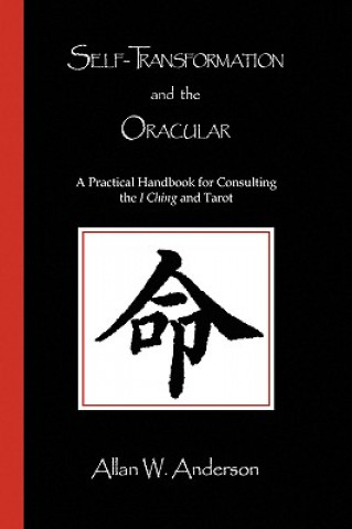 Buch Self-Transformation and the Oracular Allan W Anderson