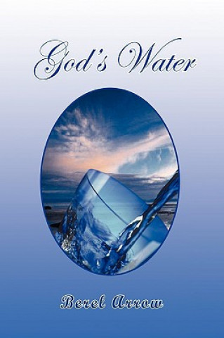 Книга God's Water Berel Arrow