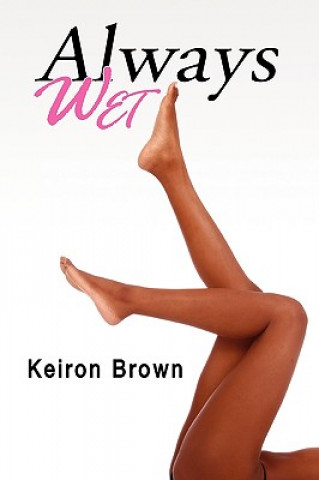 Knjiga Always Wet Keiron Brown