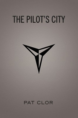 Kniha Pilot's City Pat Clor