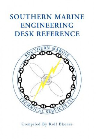 Книга Southern Marine Engineering Desk Reference Rolf Ekenes