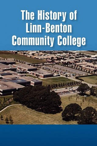 Knjiga History of Linn-Benton Community College Rosemary Allen Bennett