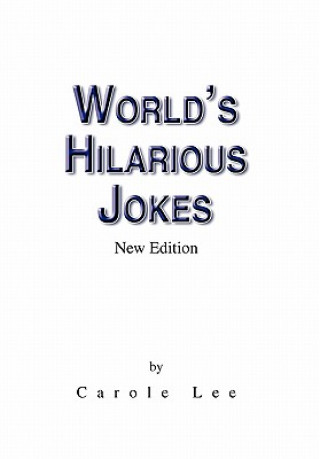 Knjiga World's Hilarious Jokes Carole Lee