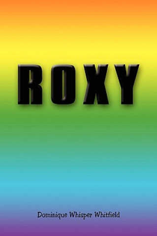 Knjiga Roxy Dominique Whisper Whitfield