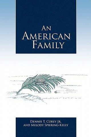 Książka American Family Dennis T Corey Jr