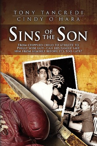 Książka Sins of the Son Tony Tancredi and Cindy L O'Hara