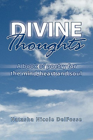 Knjiga Divine Thoughts Natasha Nicole Delfosse