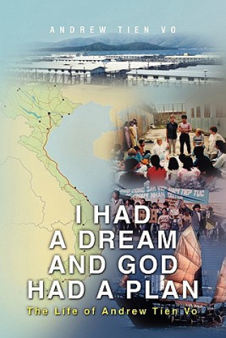Carte I had a Dream and God had a Plan Andrew Tien Vo