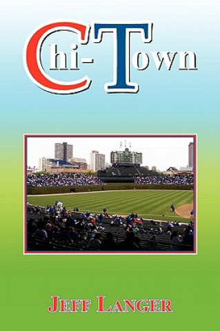 Book Chi-Town Jeff Langer