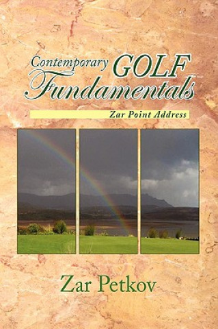 Book Contemporary Golf Fundamentals Zar Petkov